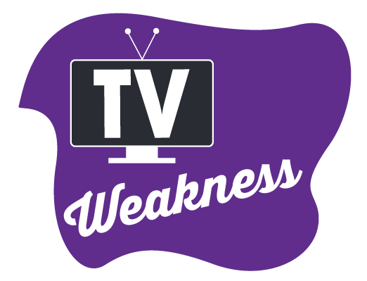 TV Weakness